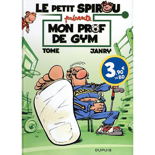 Le petit Spirou présente Tome 1 - Mon prof de gym