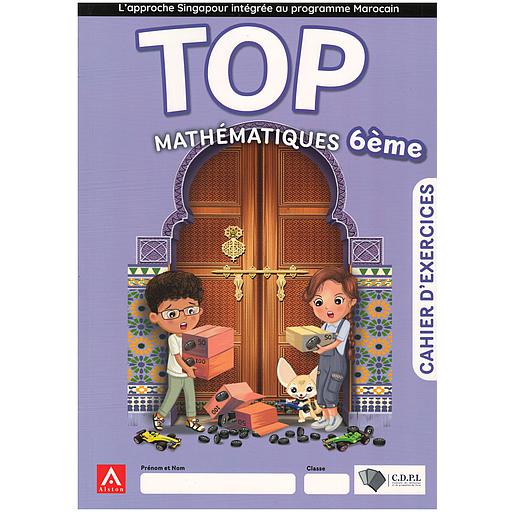 TOP Mathématiques 6AP - Cahier d'exercices