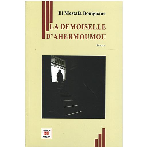 LA DEMOISELLE D'AHERMOUMOU