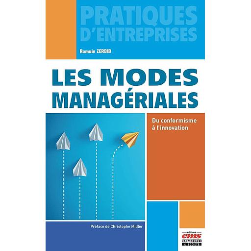 Les modes managériales - Du conformisme à l'innovation