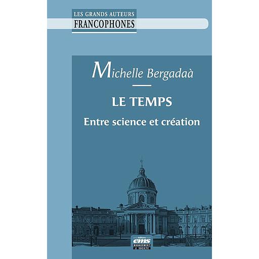 Le temps - Entre science et création