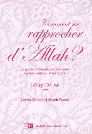 Comment se rapprocher d’Allah ?