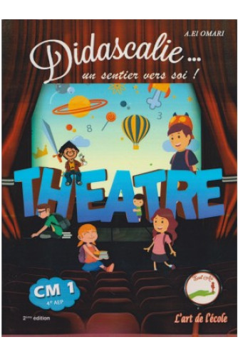 DIDASCALIE... Un Sentier vers soi ! CM1 (2e édition)