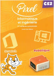 Pixel Informatique et Ingénierie CE2 - 3ème éd 2024