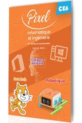 Pixel Informatique et Ingénierie CE6 - 3ème éd 2024