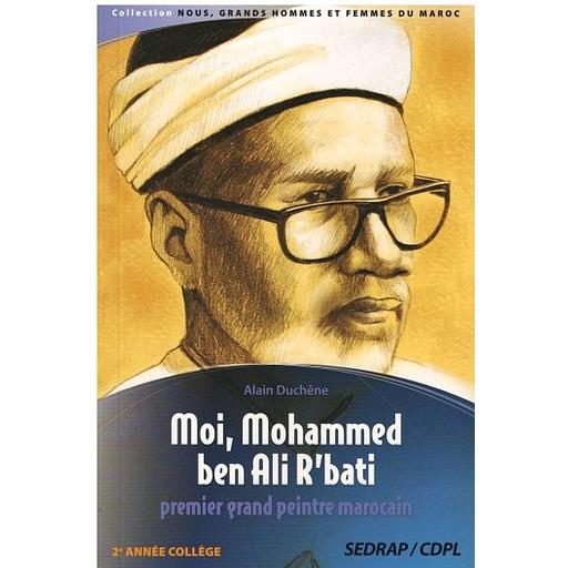 Moi, Mohammed Ben Ali R'bati