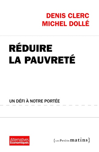 Réduire la pauvreté - Un défi à notre portée
