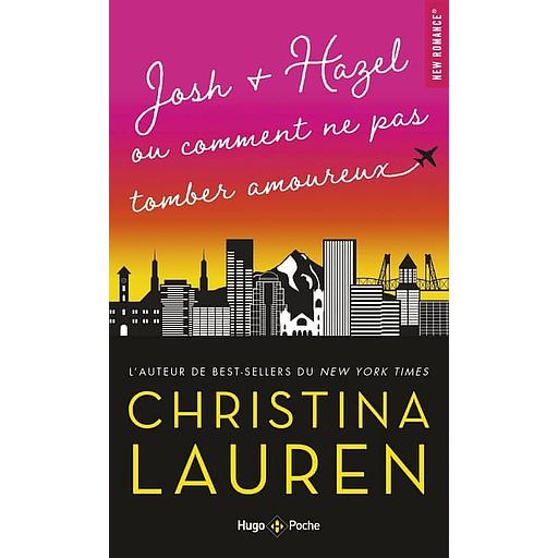 Josh + Hazel comment ne pas tomber amoureux