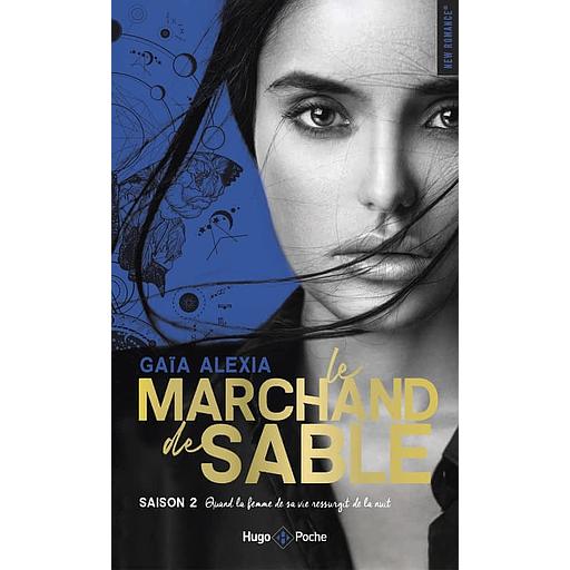 Le marchand de sable Tome 2 - Quand la femme de sa vie ressurgit de la nuit