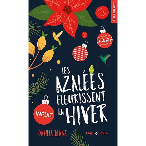 Les azalées fleurissent en hiver