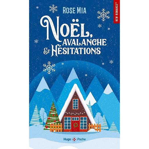 Noël, avalanche et hésitations
