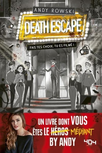 Death Escape - Fais tes choix, tu es filmé !