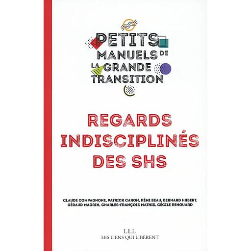 Regards indisciplinés des SHS