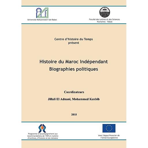 histoire du maroc indépendant biographies politiques