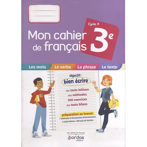 Mon cahier de français 3e - 2022