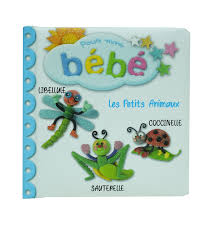 Pour mon bébé les petits animaux
