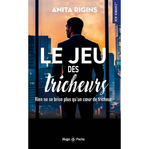 Le jeu des tricheurs - Rien ne se brise plus qu'un coeur de tricheur
