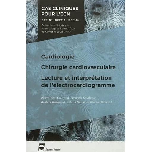 Cardiologie, Chirurgie cardiovasculaire, Lecture et interprétation de l'électrocardiogramme