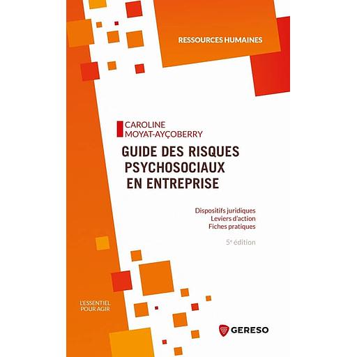 Guide des risques psychosociaux en entreprise
