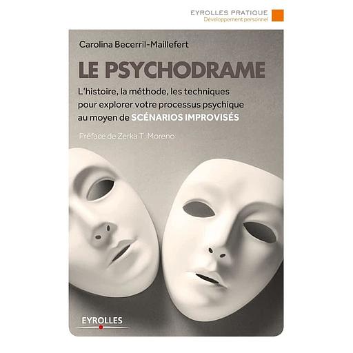 Le psychodrame - La méthode de J-L Moreno