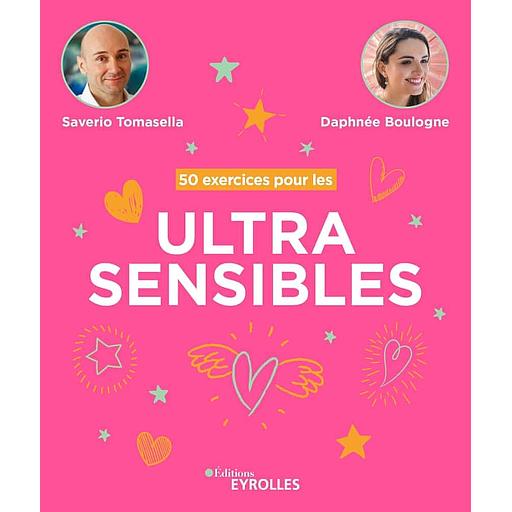 50 exercices pour les ultrasensibles