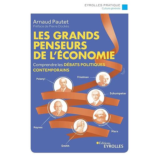 Les grands penseurs de l'économie