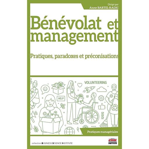Bénévolat et management - Pratiques, paradoxes et préconisations