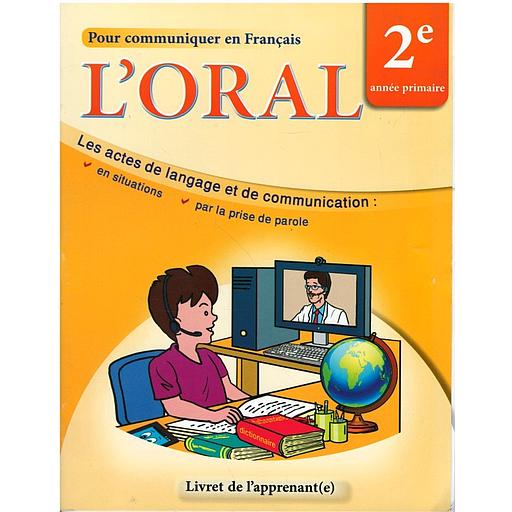 Pour communiquer en Francais L'ORAL 2 éme