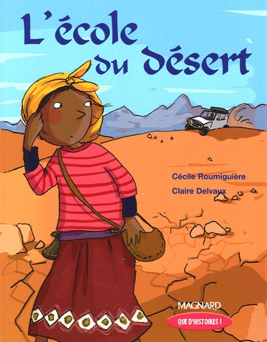 L'école du désert - Pack (Roman+Cahier d'Activités)