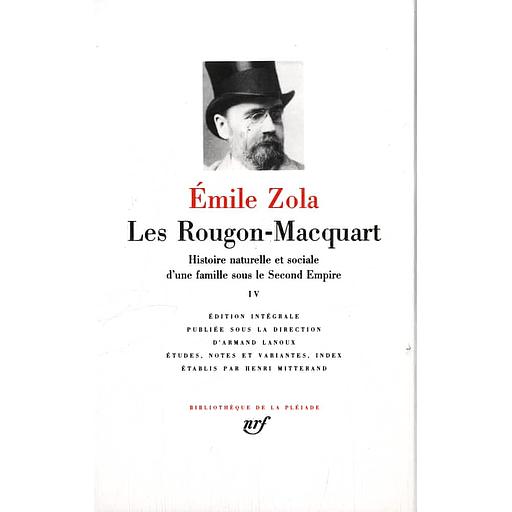 Les Rougon-Macquart Tome 4 - Histoire natuelle et sociale d'une famille sous le Second Empire - L'Oeuvre ; La Terre ; Le Rêve ; La Bête humaine