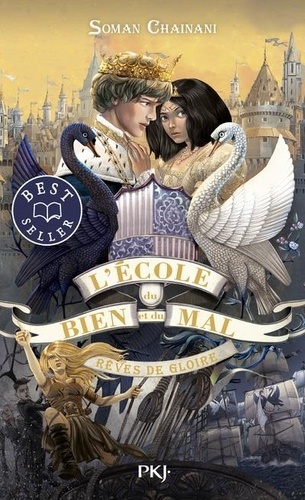 L'école du bien et du mal Tome 4 - Rêves de gloire