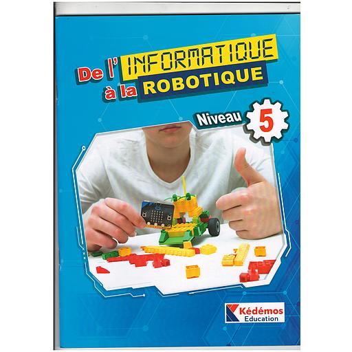 De l'informatique à la robotique niveau 5