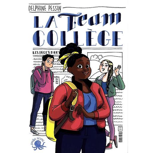La Team Collège Tome 1
