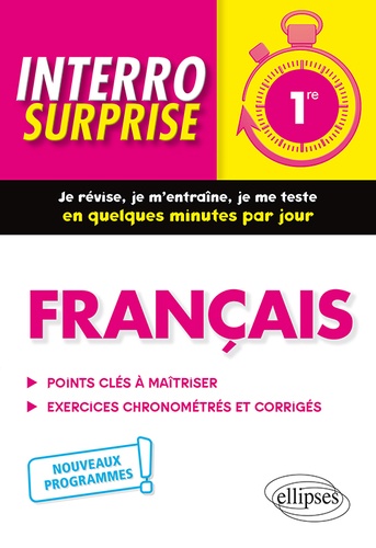 Français 1re - Points clés à maîtriser, exercices chronométrés et corrigés