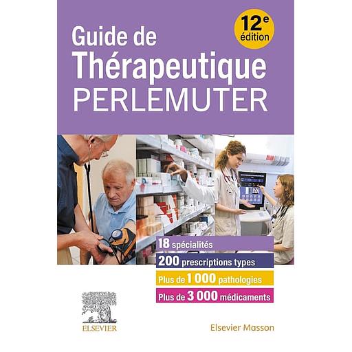 Guide de thérapeutique Perlemuter 12e édition - Campus