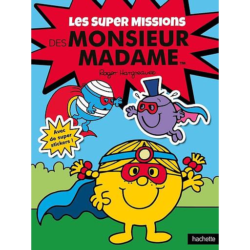 Les super missions des Monsieur Madame
