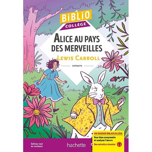 Alice au pays des merveilles - Biblio Collège
