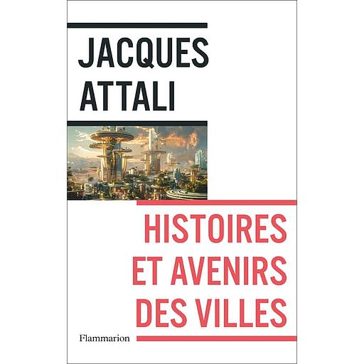 Histoires et avenirs des villes