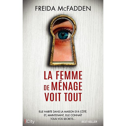 La Femme de ménage - Tome 3 :La Femme de ménage voit tout