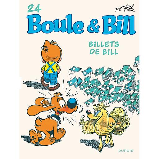 Boule & Bill Tome 24 - Billets de Bill