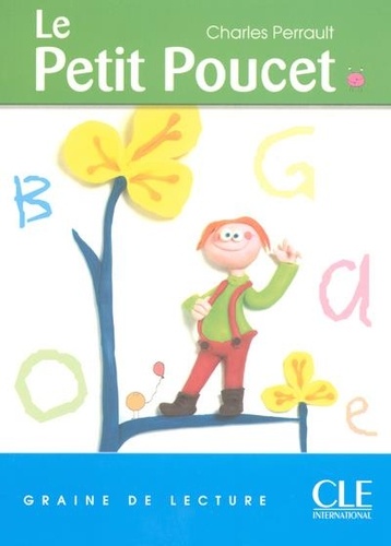 Le Petit Poucet - Graine de lecture