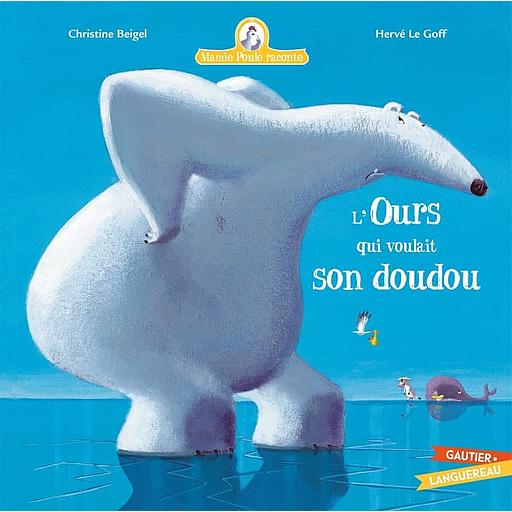 Mamie poule raconte Tome 6 - L'ours qui voulait son doudou