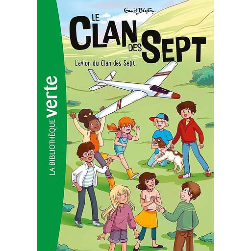Le clan des sept Tome 8 - L'avion du Clan des Sept