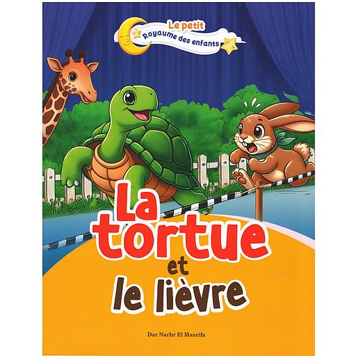 LE PETIT ROYAUME DES ENFANTS:La tortue et le lièvre
