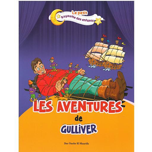 LE PETIT ROYAUME DES ENFANTS: Les aventures de Gulliver