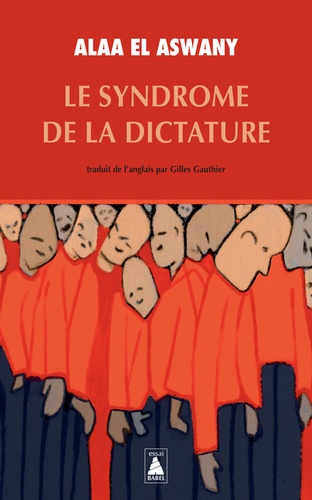 Le syndrôme de la dictature