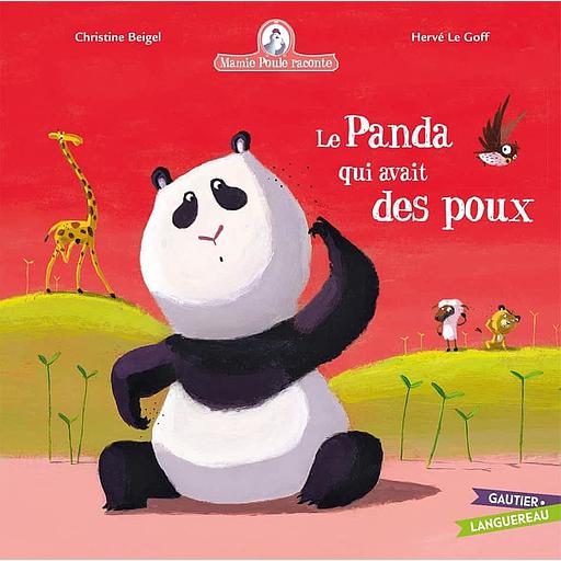 Mamie poule raconte Tome 13 - Le panda qui avait des poux