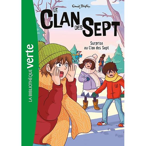 Le clan des sept Tome 13 - Surprise au Clan des Sept