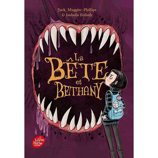 La Bête et Bethany Tome 1