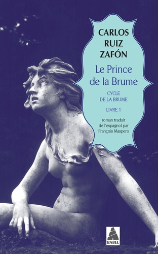 Le cycle de la Brume Tome 1 - Le prince de la brume